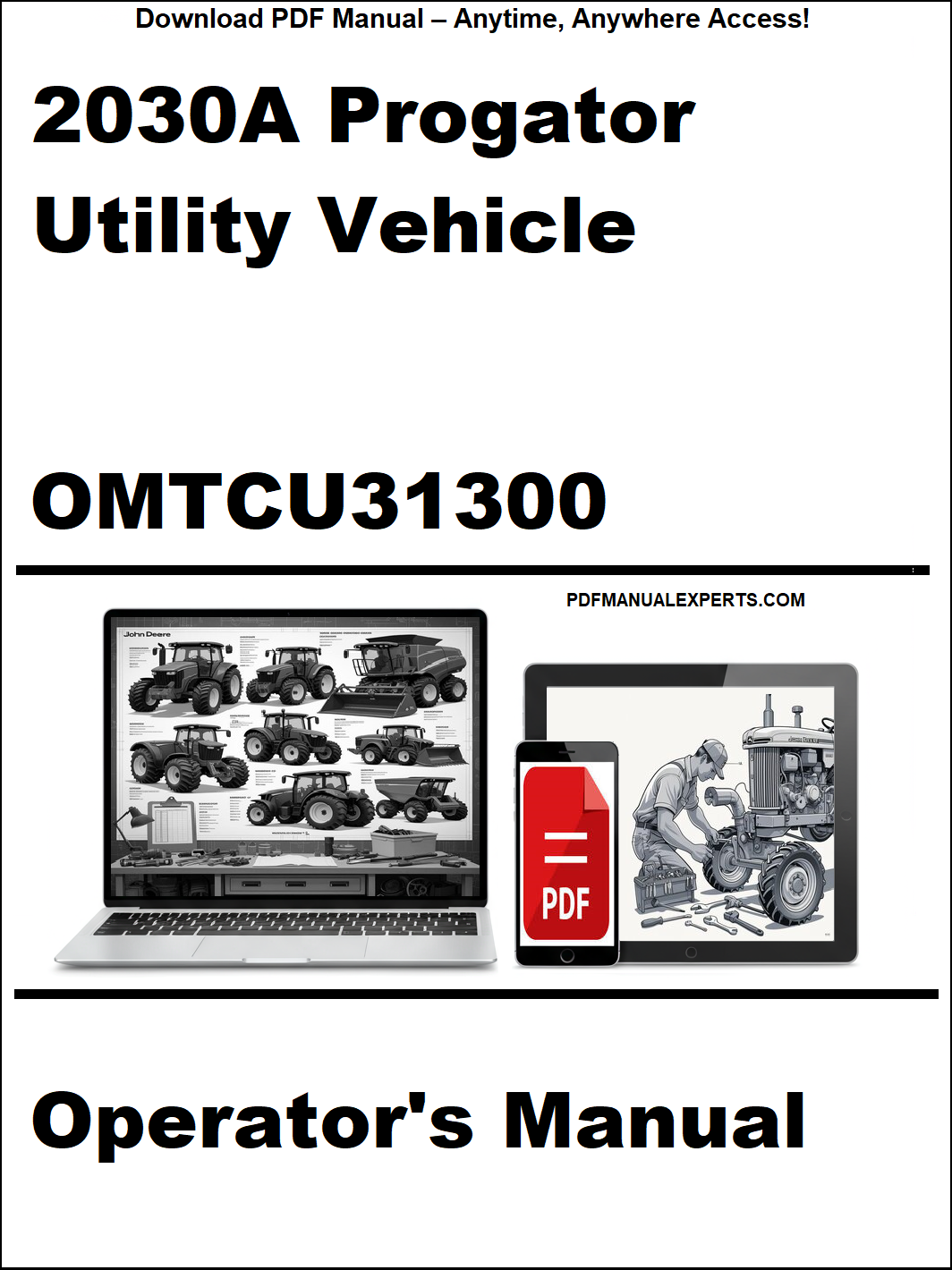 Operator's manual for 2030A Progator Utility Vehicle with digital device and laptop icons on a white background.