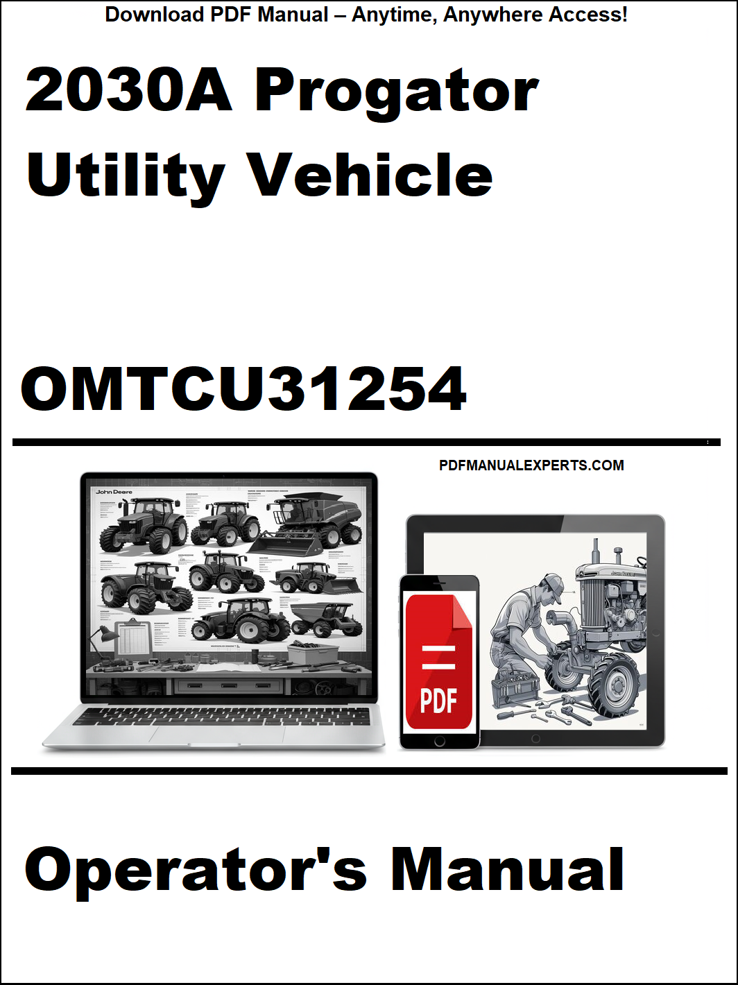 Operator's manual for 2030A Progator Utility Vehicle with digital device and laptop illustration on a white background.