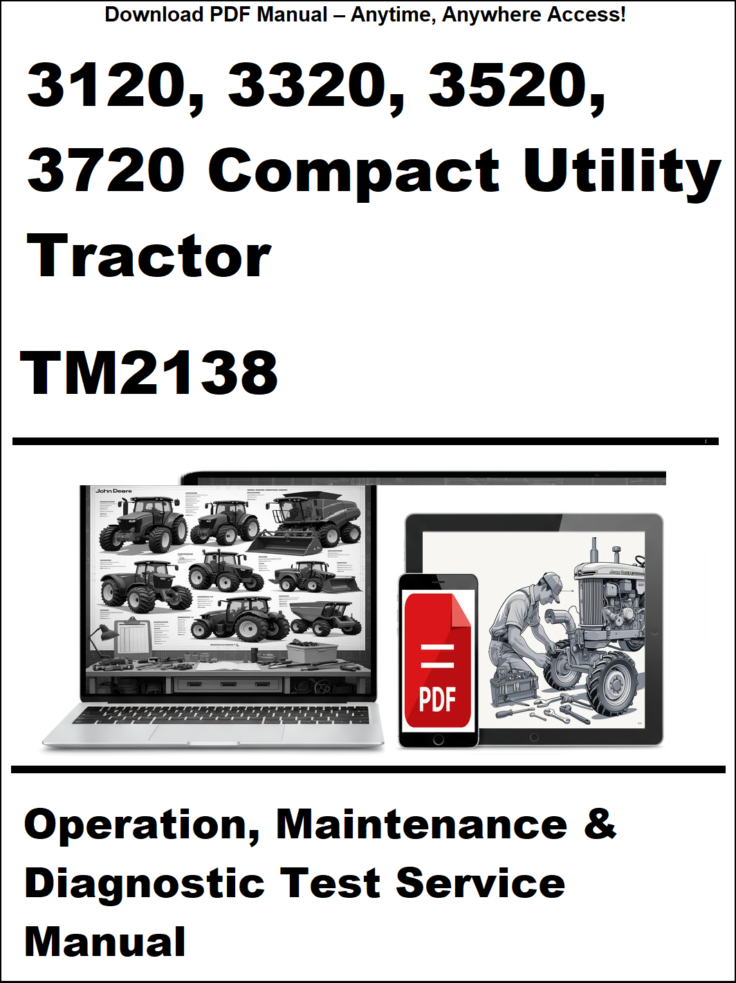 Manual cover for 3120, 3320, 3520, 3720 Compact Utility Tractor TM2138 with laptop and tractor images.