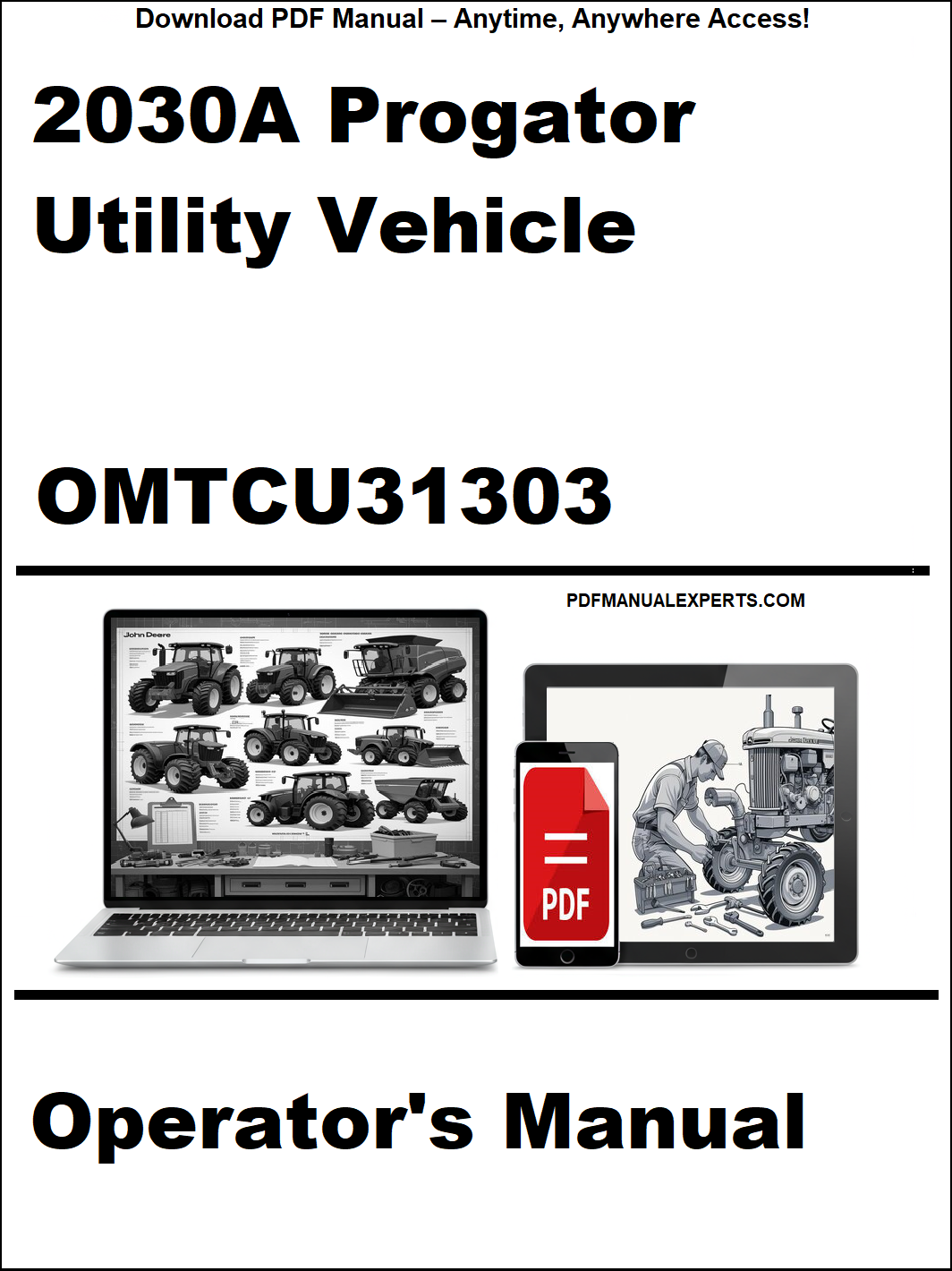 Operator's manual for 2030A Progator Utility Vehicle with digital device and laptop icons on a white background.