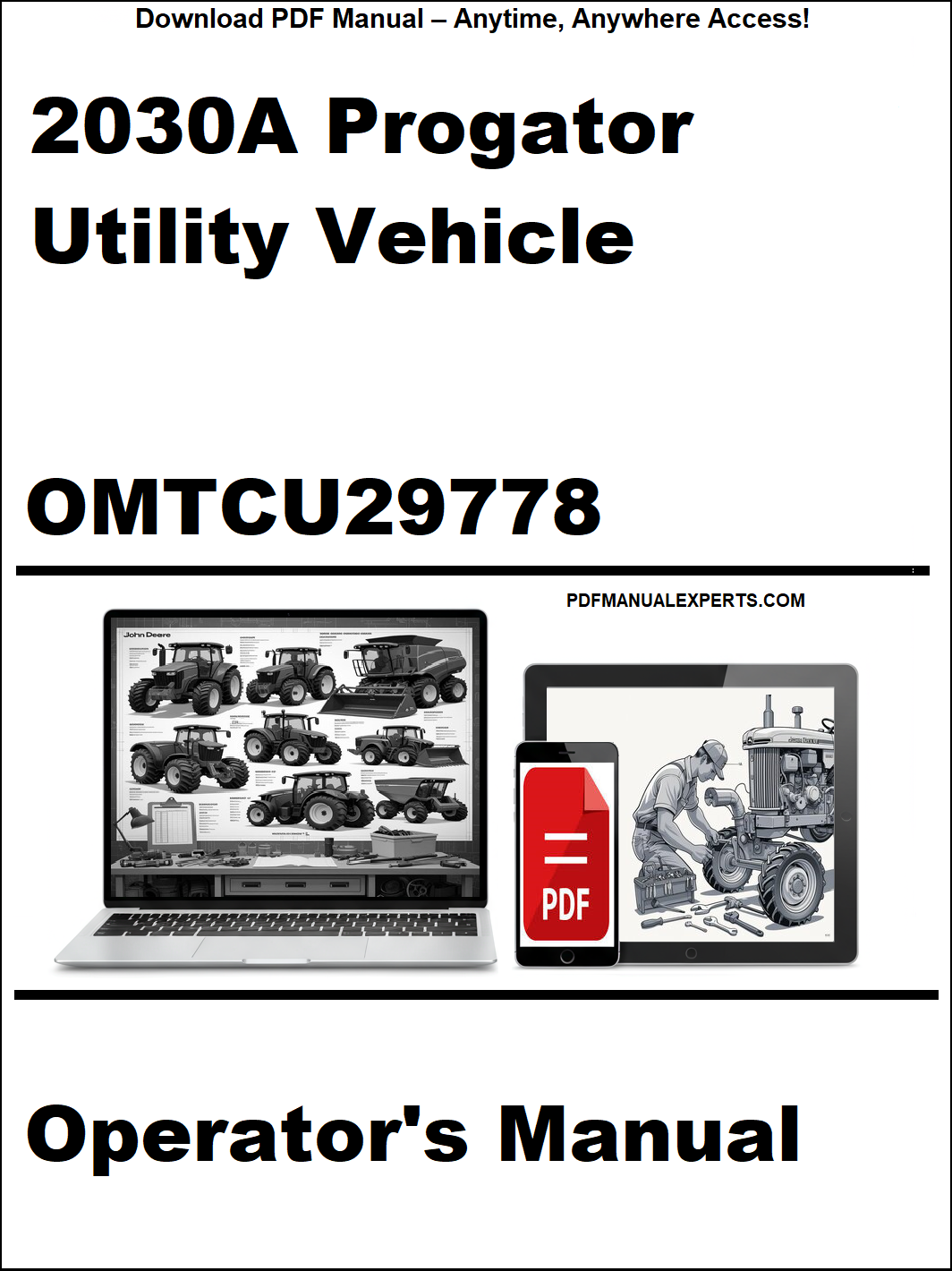 John Deere 2030A Progator Utility Vehicle Operator's Manual
