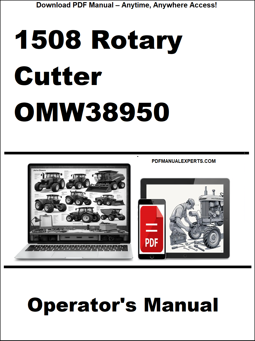 Operator's manual for 1508 Rotary Cutter OMW38950 with laptop and tractor images on a white background.