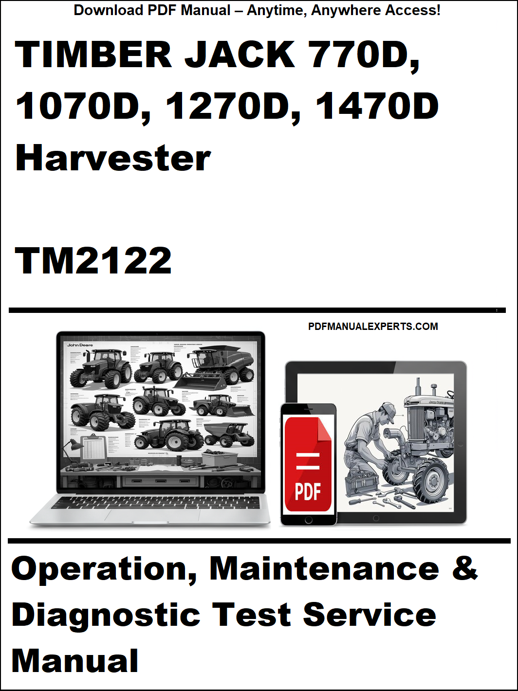 Cover of a manual for Timber Jack 770D, 1070D, 1270D, 1470D Harvester with a laptop and toolbox graphic.