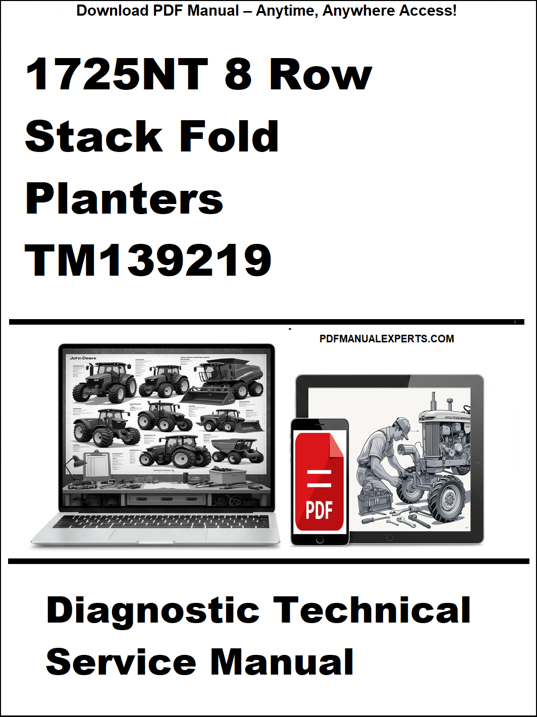 Diagnostic Technical Service Manual for 1725NT 8 Row Stack Fold Planters TM139219 on a white background