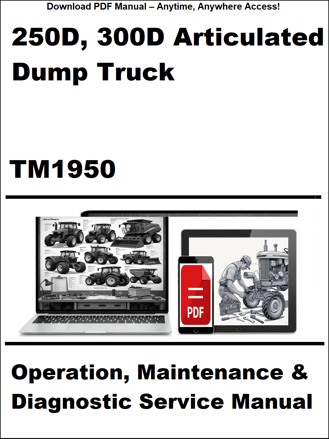 Manual cover for 250D, 300D Articulated Dump Truck TM1950 with images of trucks and a laptop.