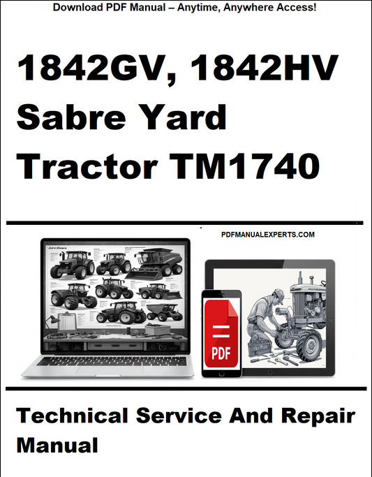 Technical service and repair manual for 1842GV, 1842HV Sabre Yard Tractor TM1740 on a white background