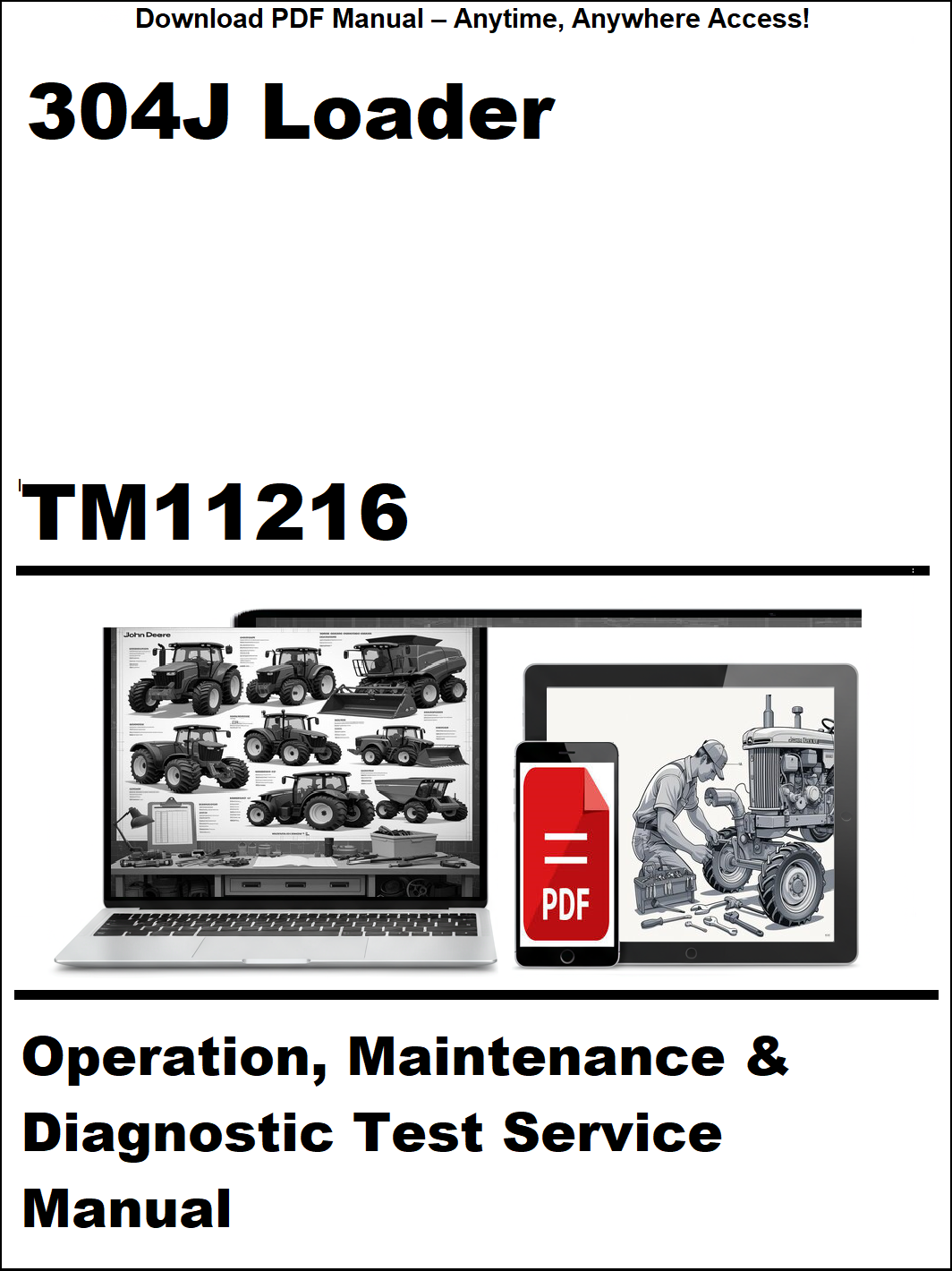 Manual cover for 304J Loader operation, maintenance, and diagnostic test service manual with a laptop and smartphone displaying the manual.