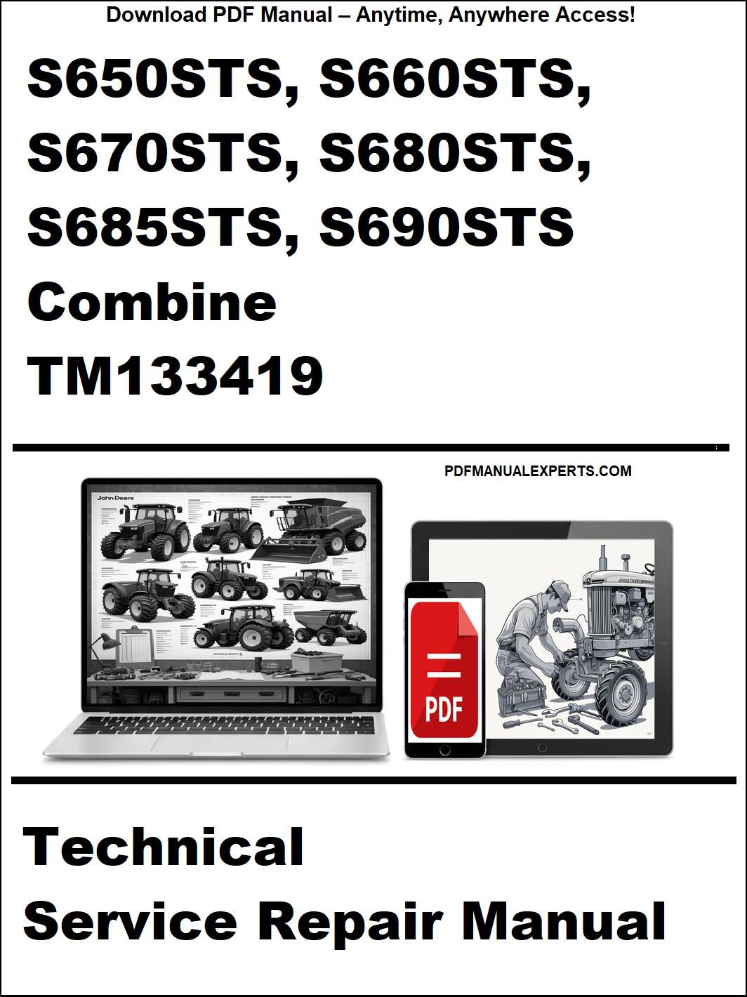 Technical service repair manual for John Deere combine models S650STS to S690STS with PDF icon and laptop illustration.