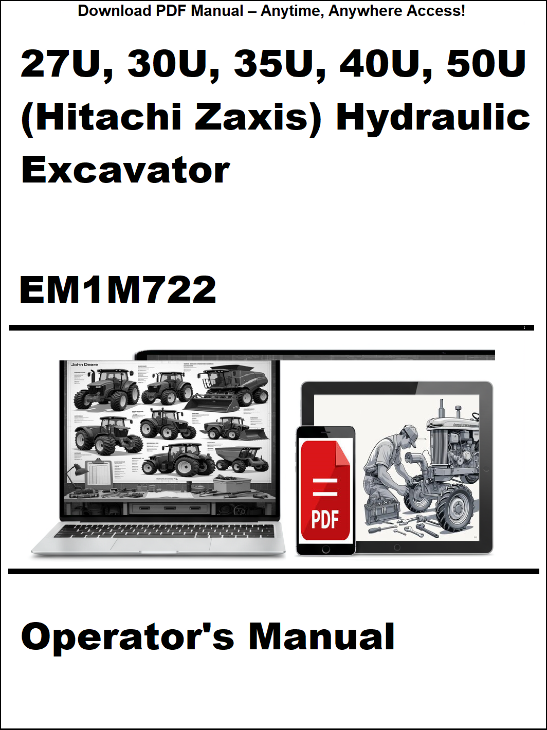 John Deere 27U, 30U, 35U, 40U, 50U (Hitachi Zaxis) Hydraulic Excavator Operator's Manual