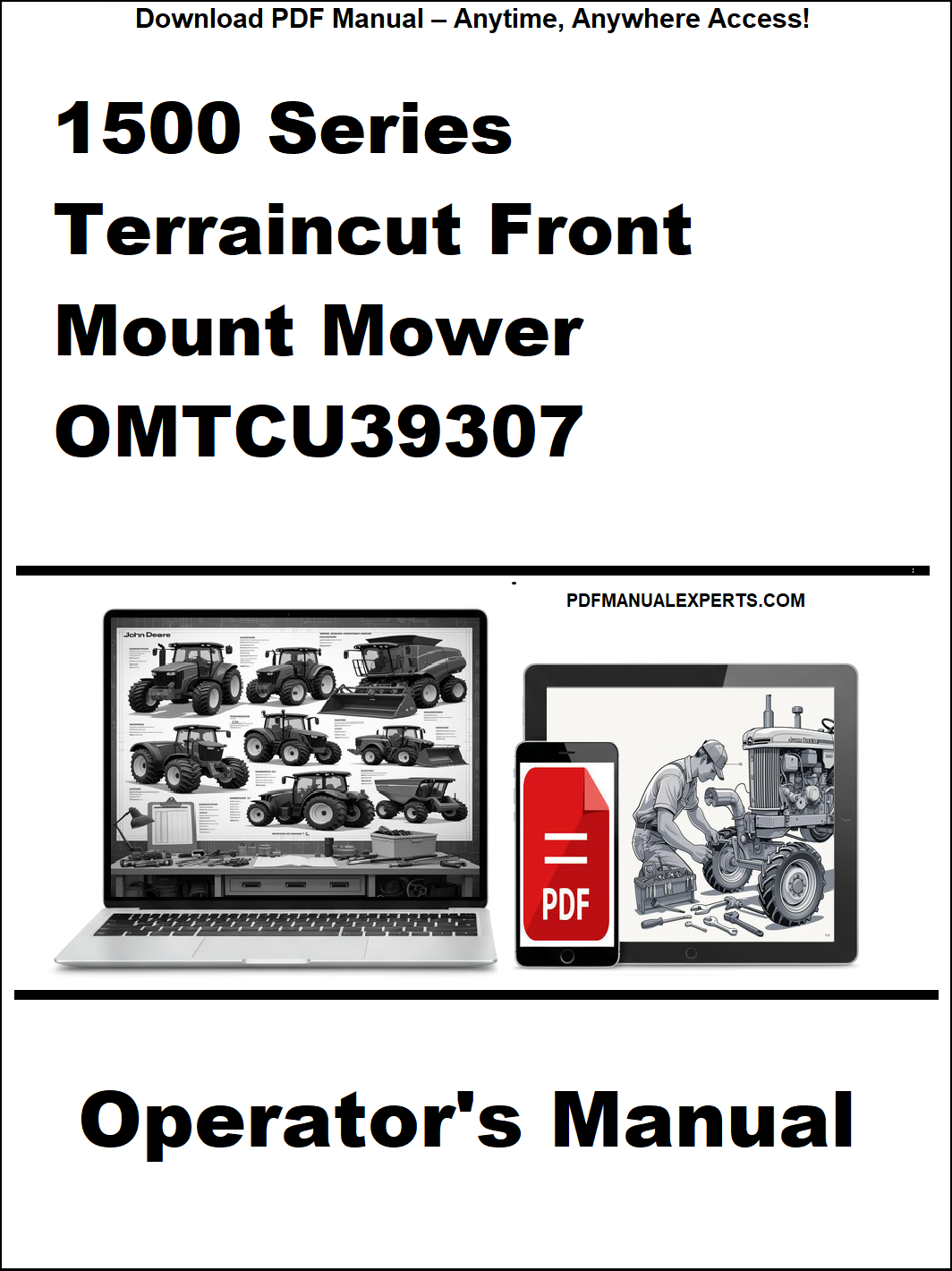 Operator's manual for 1500 Series Terraincut Front Mount Mower OMTCU39307 on a white background with laptop and smartphone icons.