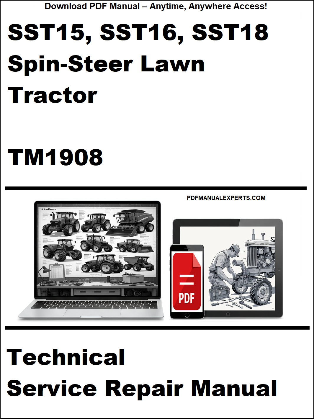 Cover of SST15, SST16, SST18 Spin-Steer Lawn Tractor TM1908 Technical Service Repair Manual with digital icons on a white background.