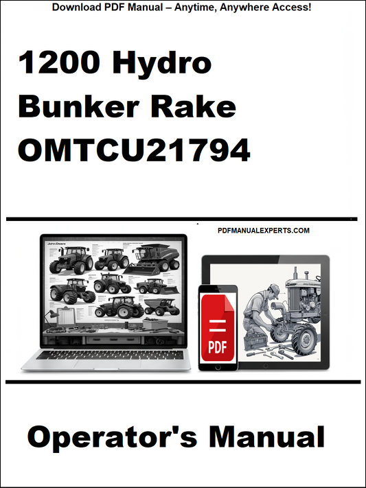 Operator's manual for 1200 Hydro Bunker Rake OMTCU21794 with PDF icon and laptop illustration on a white background.