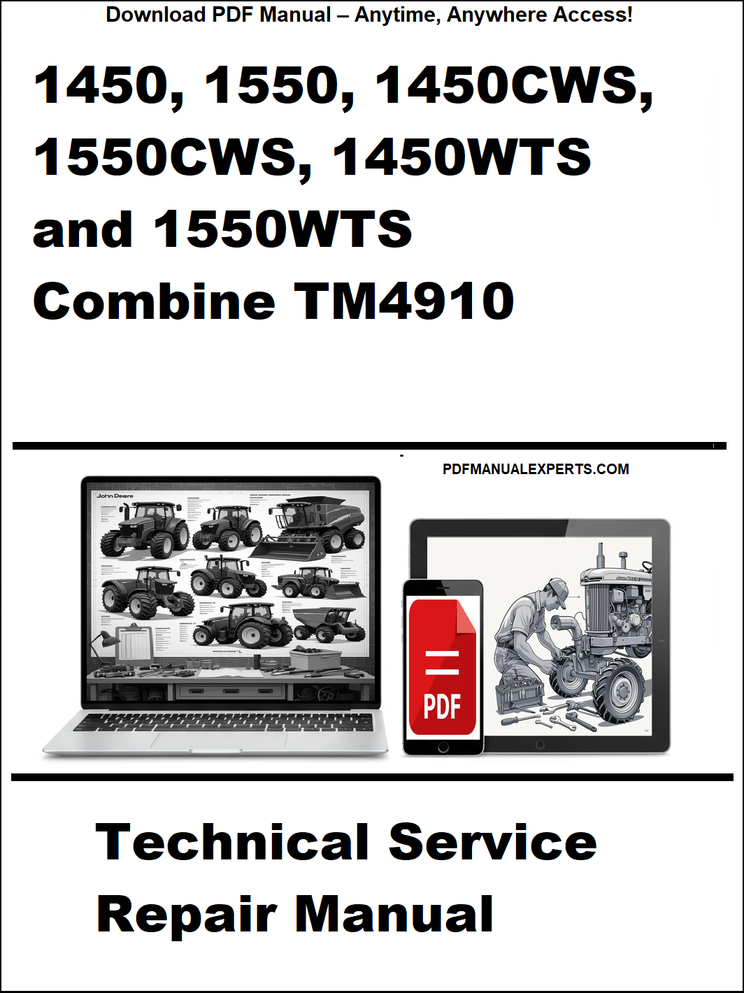 John Deere 1450, 1550, 1450CWS, 1550CWS, 1450WTS and 1550WTS Combine Technical Service Repair Manual 