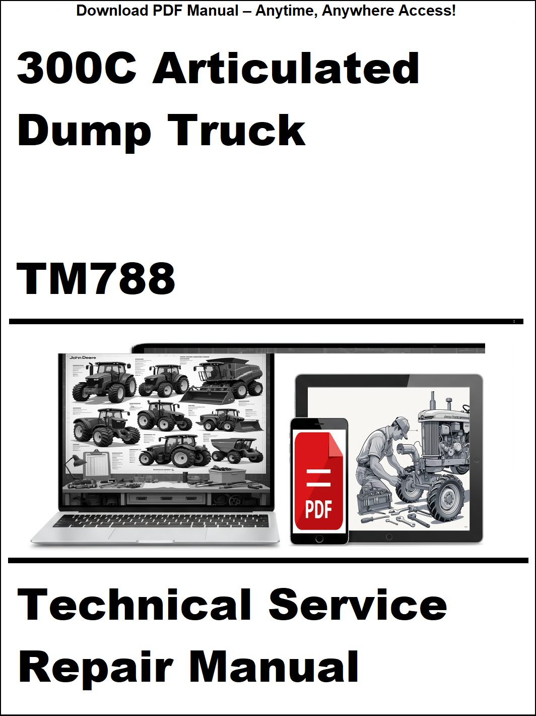 Technical service repair manual for 300C Articulated Dump Truck TM788 on a white background