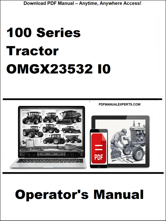 Operator's manual cover for 100 Series Tractor OMGX23532 I0 with laptop and tractor images.