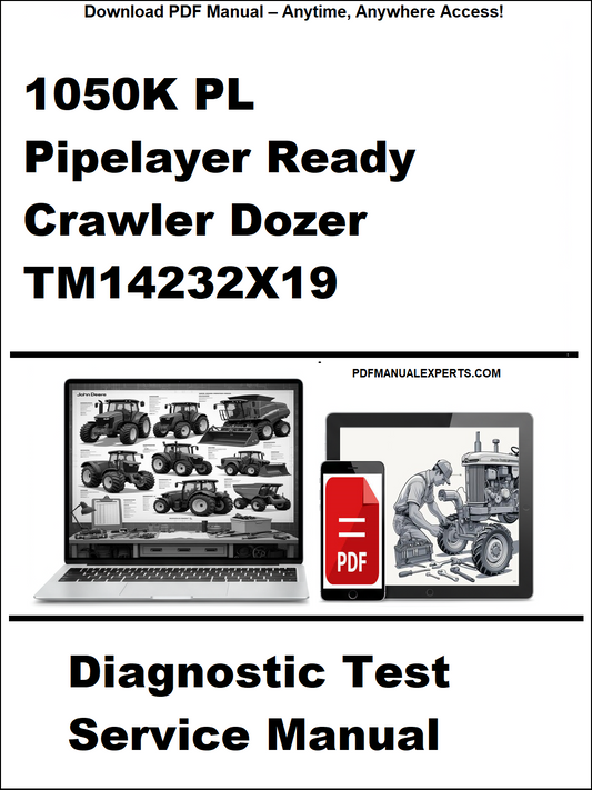 Advertisement for a diagnostic test service manual for a 1050K PL Pipelayer Ready Crawler Dozer TM14232X19.