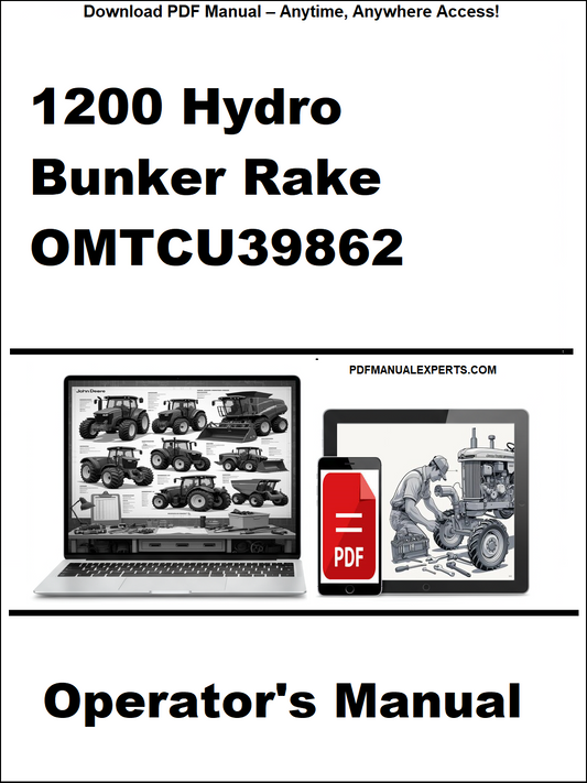 Cover of the 1200 Hydro Bunker Rake OMTCU39862 Operator's Manual with a laptop and truck illustration.