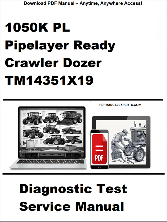 Promotional image for a diagnostic test service manual for a 1050K PL Pipelayer Ready Crawler Dozer TM14351X19.