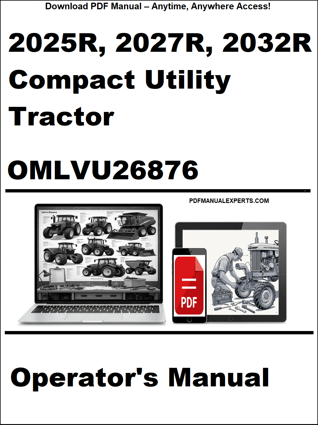 Cover of a manual for 2025R, 2027R, 2032R compact utility tractor with OMLVU26876 reference number.