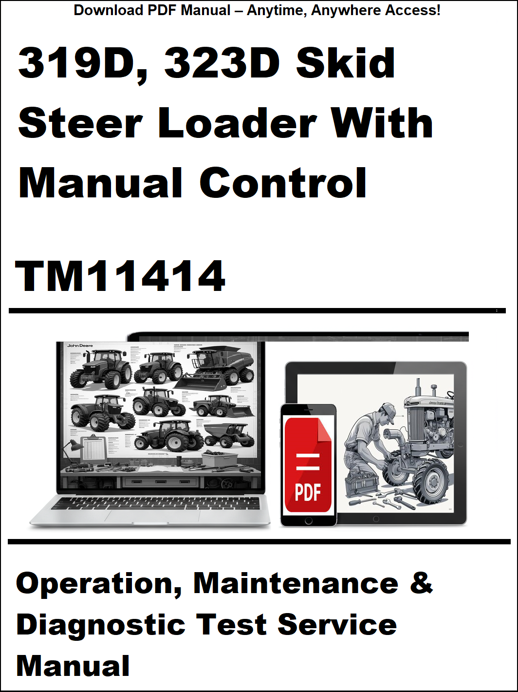 Manual cover for 319D, 323D Skid Steer Loader with Manual Control TM11414, featuring images of a laptop and a skid steer loader.