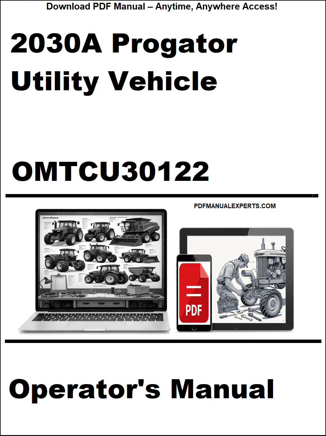John Deere 2030A Progator Utility Vehicle Operator's Manual