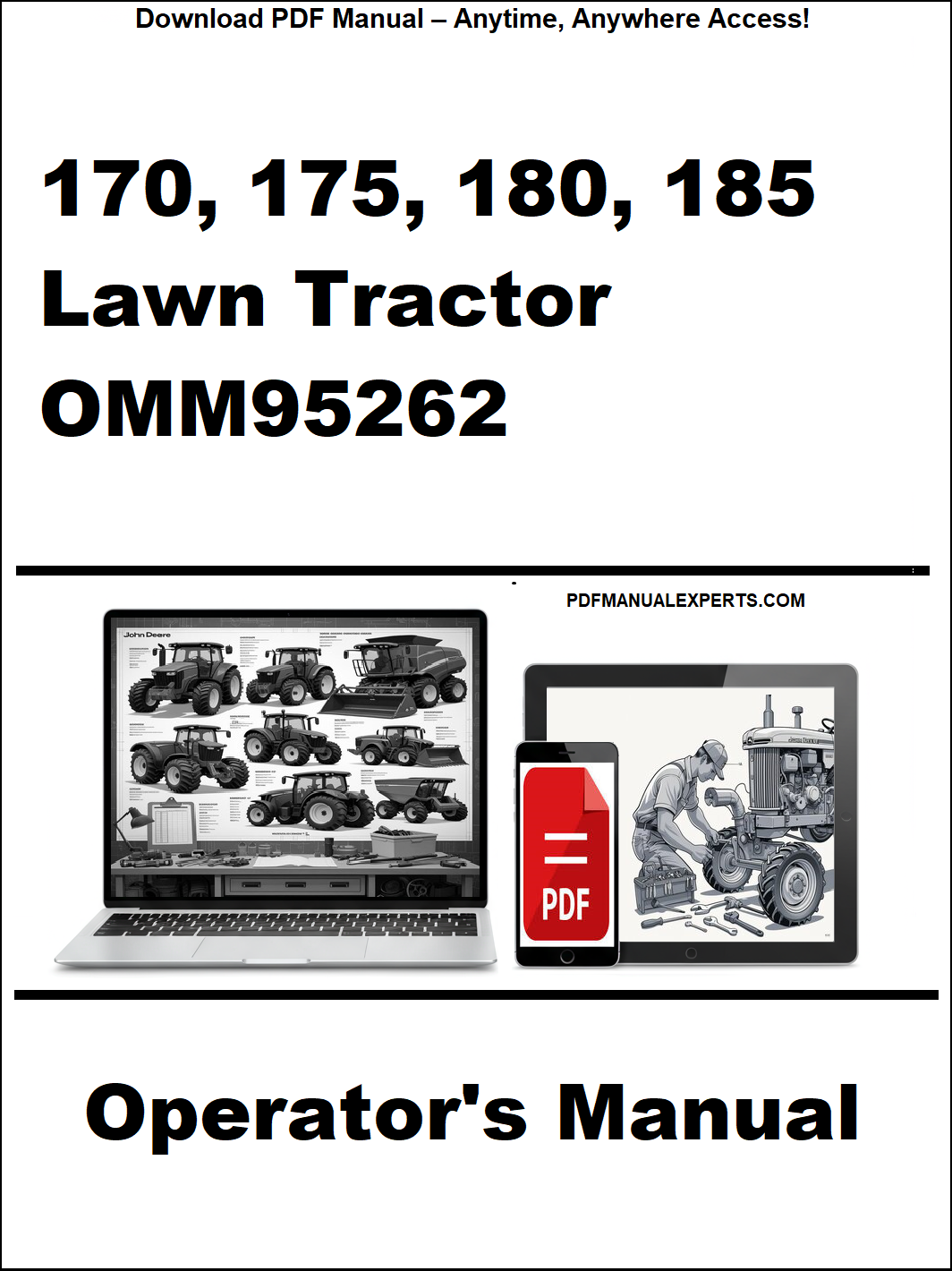 Operator's manual for 170, 175, 180, 185 Lawn Tractor OMM95262 on a white background