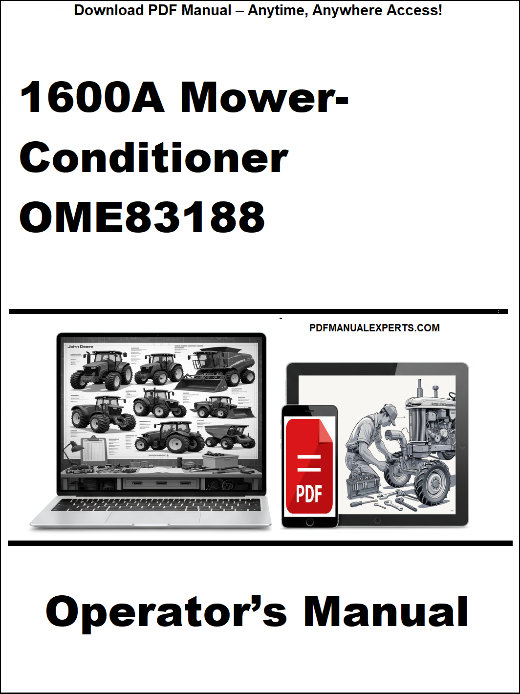 Operator's manual for 1600A Mower-Conditioner OME83188 with a laptop and toolbox graphic on a white background.