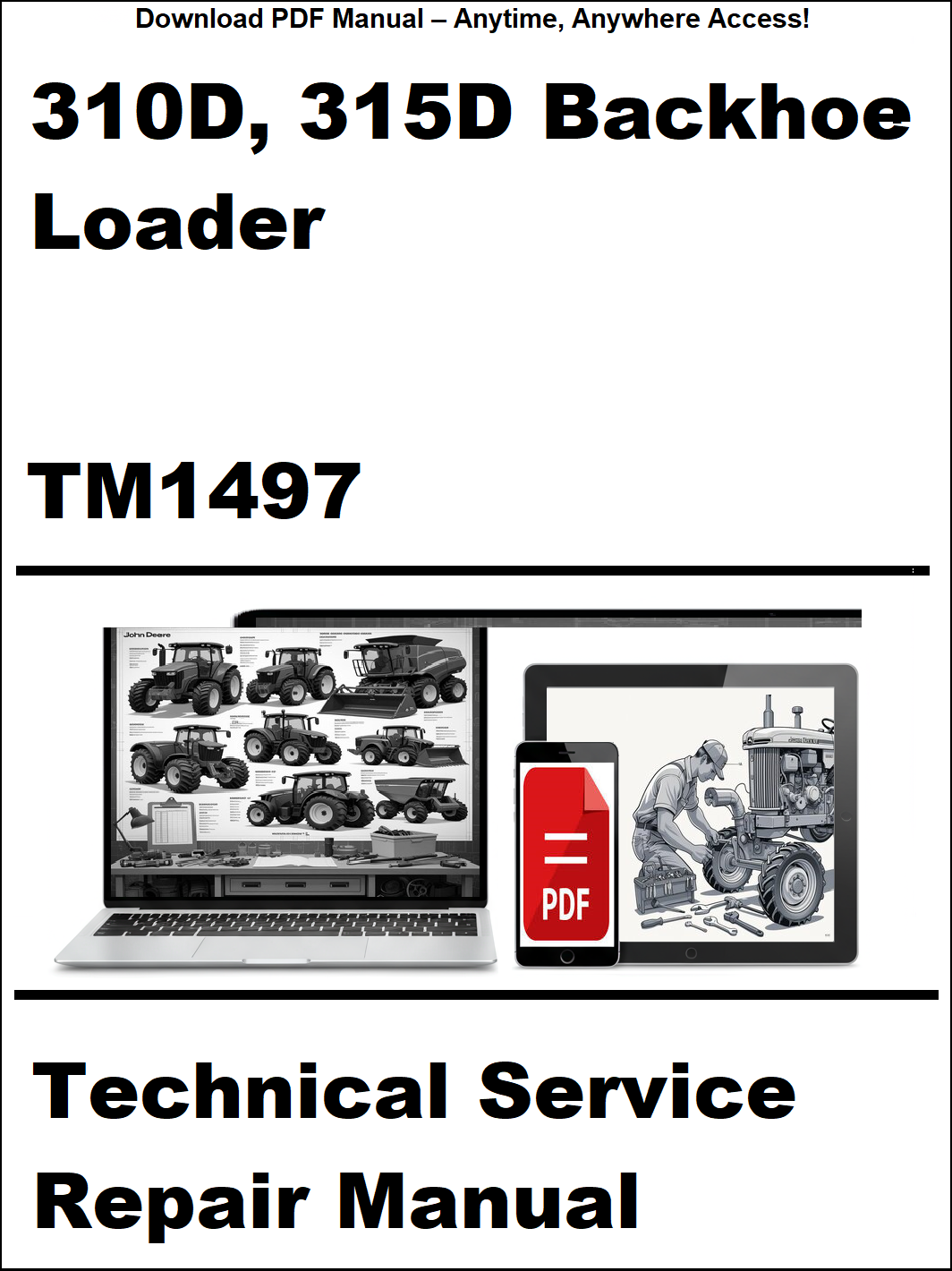 Technical service repair manual for John Deere 310D and 315D backhoe loaders, featuring a laptop and smartphone with a PDF icon.