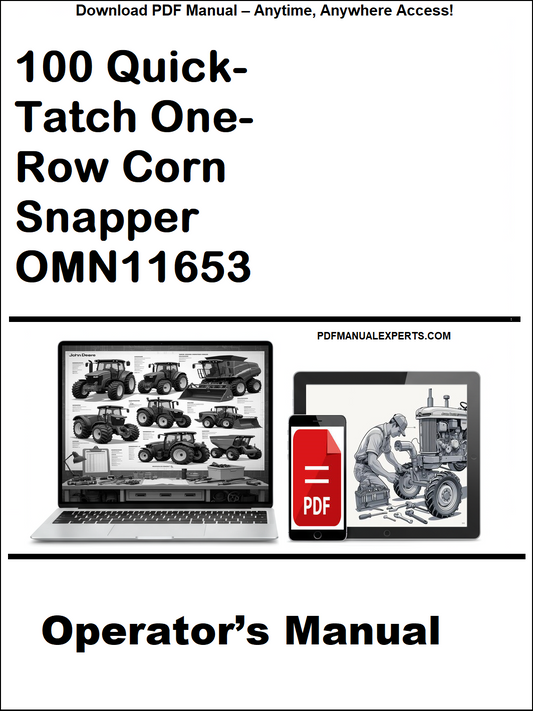 Operator's manual for 100 Quick-Tatch One-Row Corn Snapper OMN11653 on a white background with laptop and truck images.