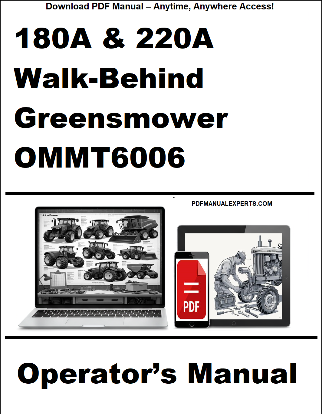 Operator's manual for 180A & 220A Walk-Behind Greensmower OMMT6006 on a white background