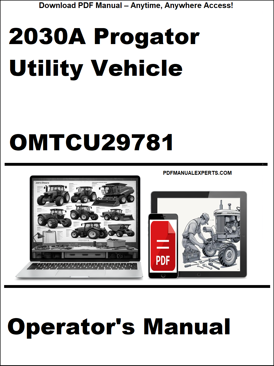 John Deere 2030A Progator Utility Vehicle Operator's Manual